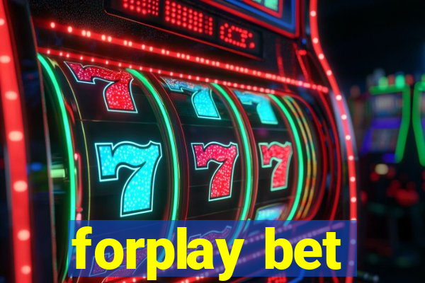 forplay bet